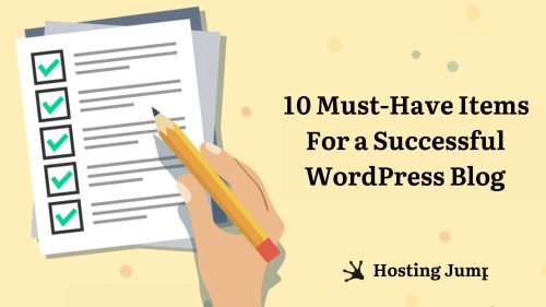 10 Must-Have Items for a Successful WordPress Blog