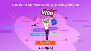 How to Set Up Multi-Currency in WooCommerce